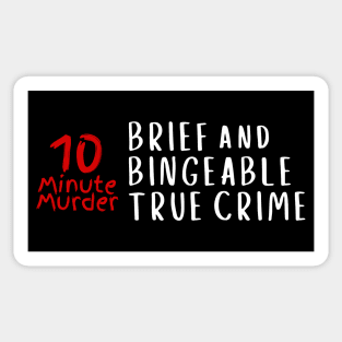 Brief and Bingeable Sticker